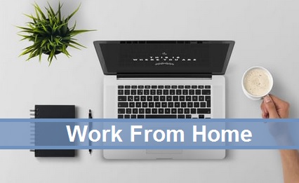 Work From Home – The New Norm