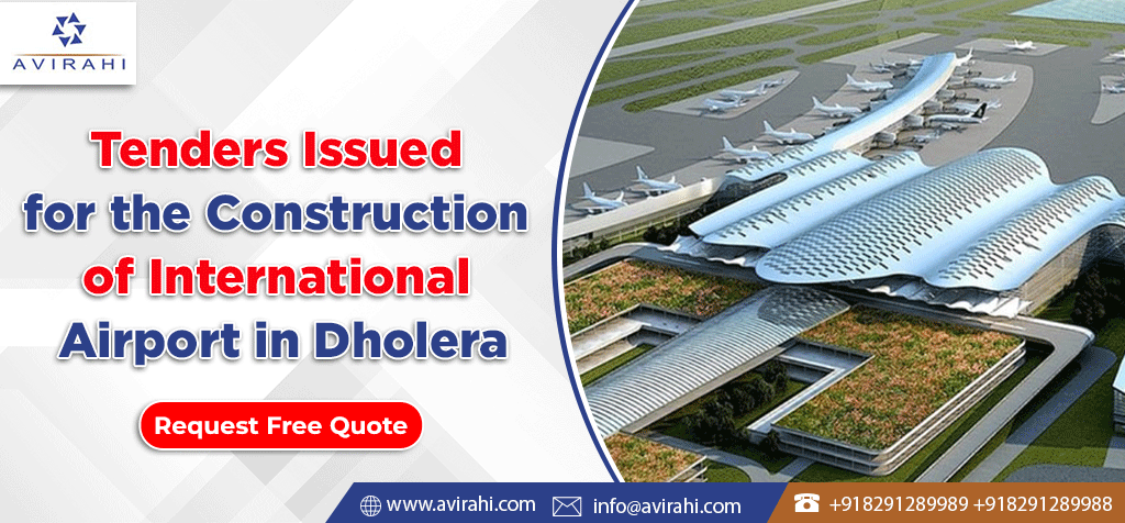 Tenders issued for the construction of International Airport in Dholera