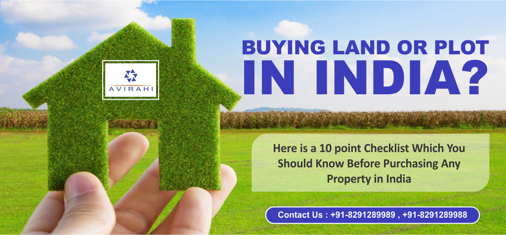 Buying Land or Plot in India? Here are 10 points Which You Should Know Before Purchasing Any Property in India