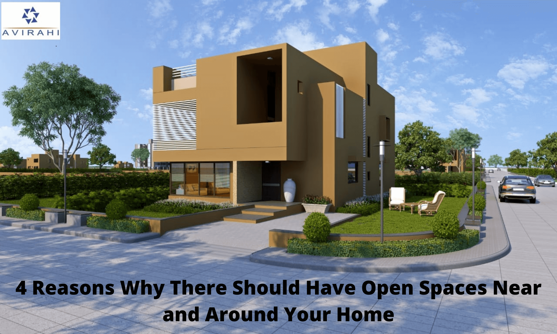 4 Reasons Why There Should Have Open Spaces Near and Around Your Home