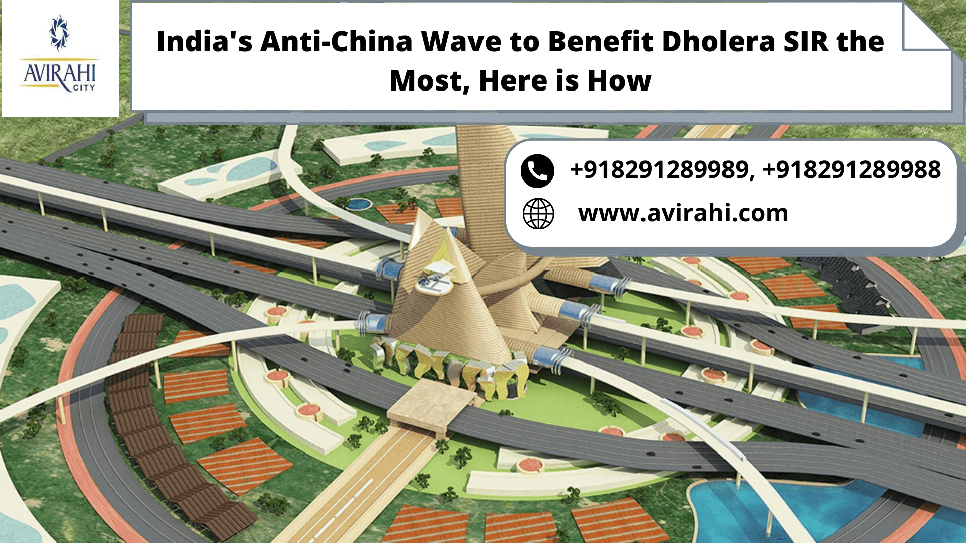 India’s Anti-China Wave to Benefit Dholera SIR the Most, Here is How