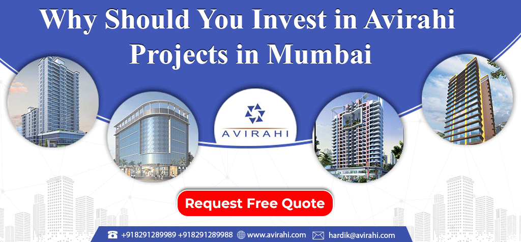 Why Should You Invest in Avirahi Projects in Mumbai